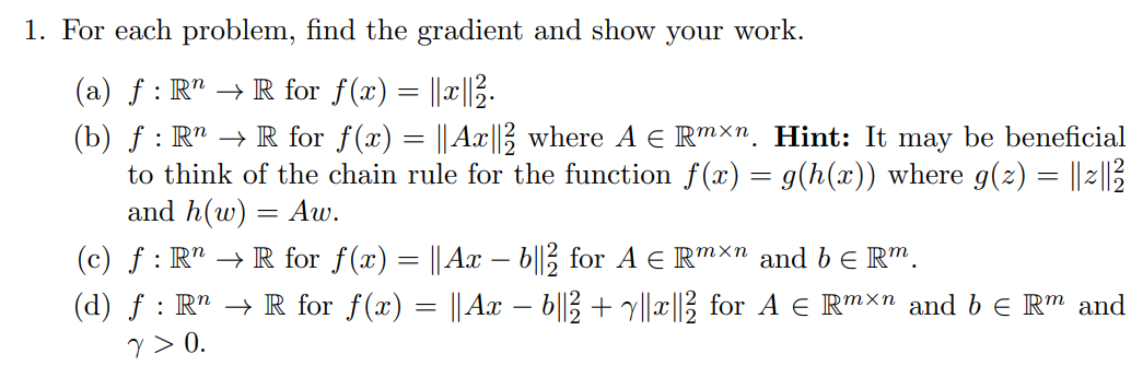 1. For each problem, find the gradient and show your | Chegg.com
