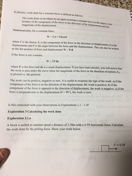 Solved In physics, work done by a constant force is defined | Chegg.com