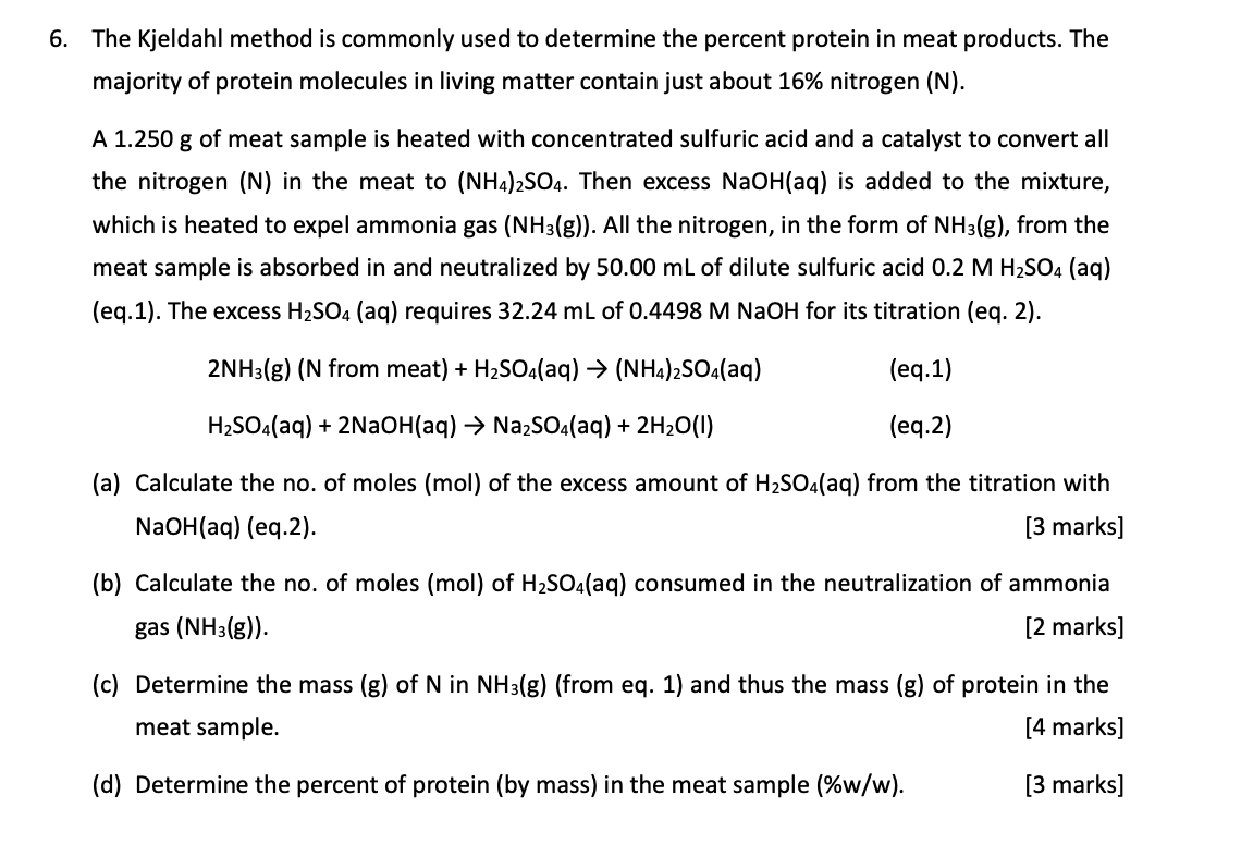 Solved 6. The Kjeldahl method is commonly used to determine