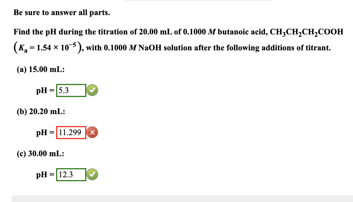 Solved Be Sure To Answer All Parts. Find The PH During The | Chegg.com