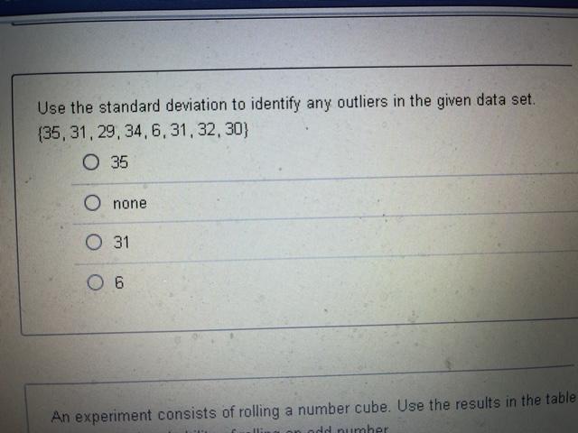 Solved Use the standard deviation to identify any outliers | Chegg.com