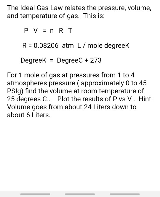 Solved The Ideal Gas Law Relates The Pressure Volume An Chegg Com