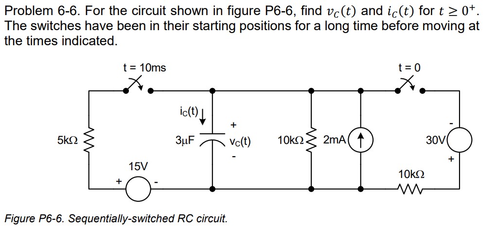 Solved Problem 6-6. ﻿For the circuit shown in figure P6-6, | Chegg.com
