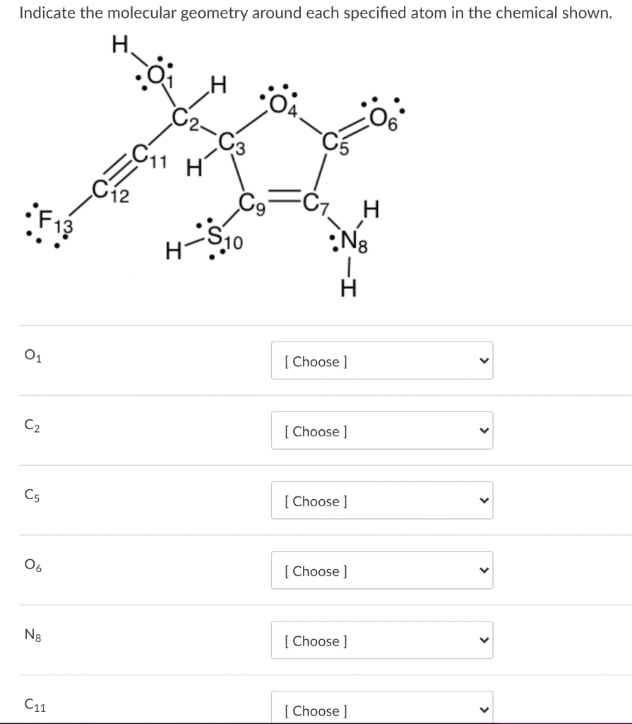 Solved Indicate the molecular geometry around each specified | Chegg.com