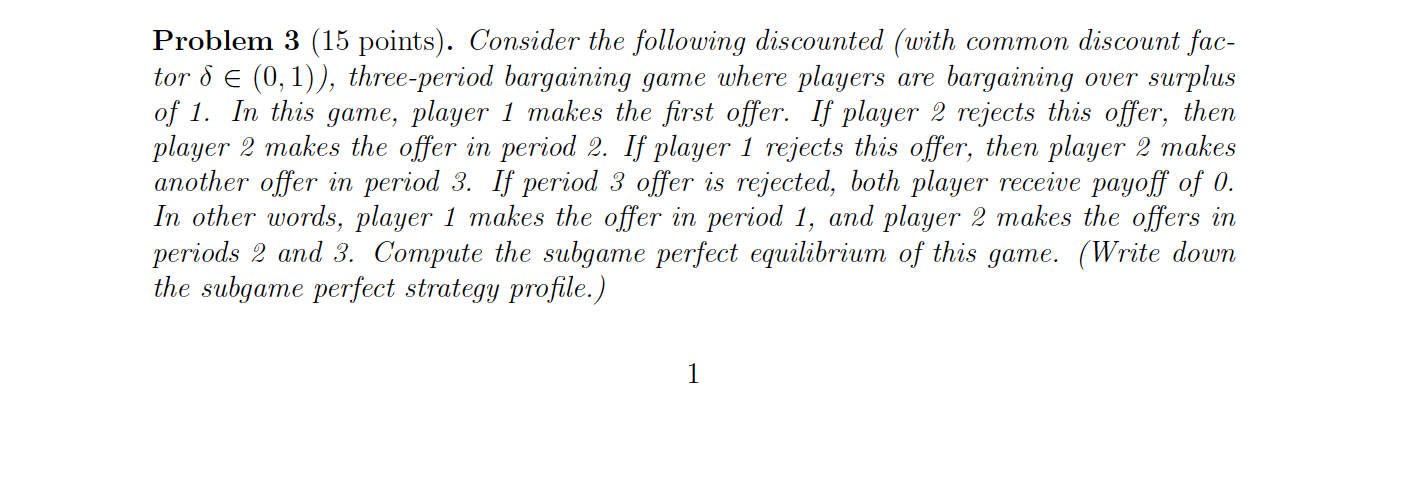 Problem 3 (15 points). Consider the following | Chegg.com