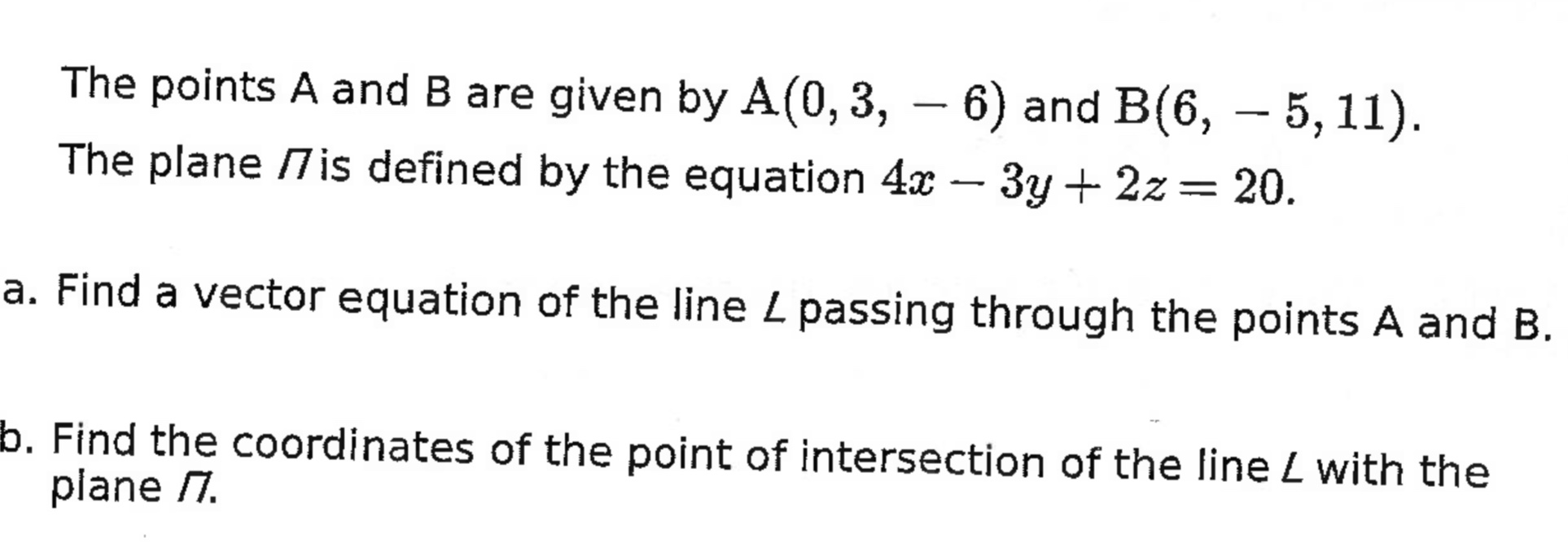 Solved The points A and B are given by A(0,3, – 6) and B(6, | Chegg.com