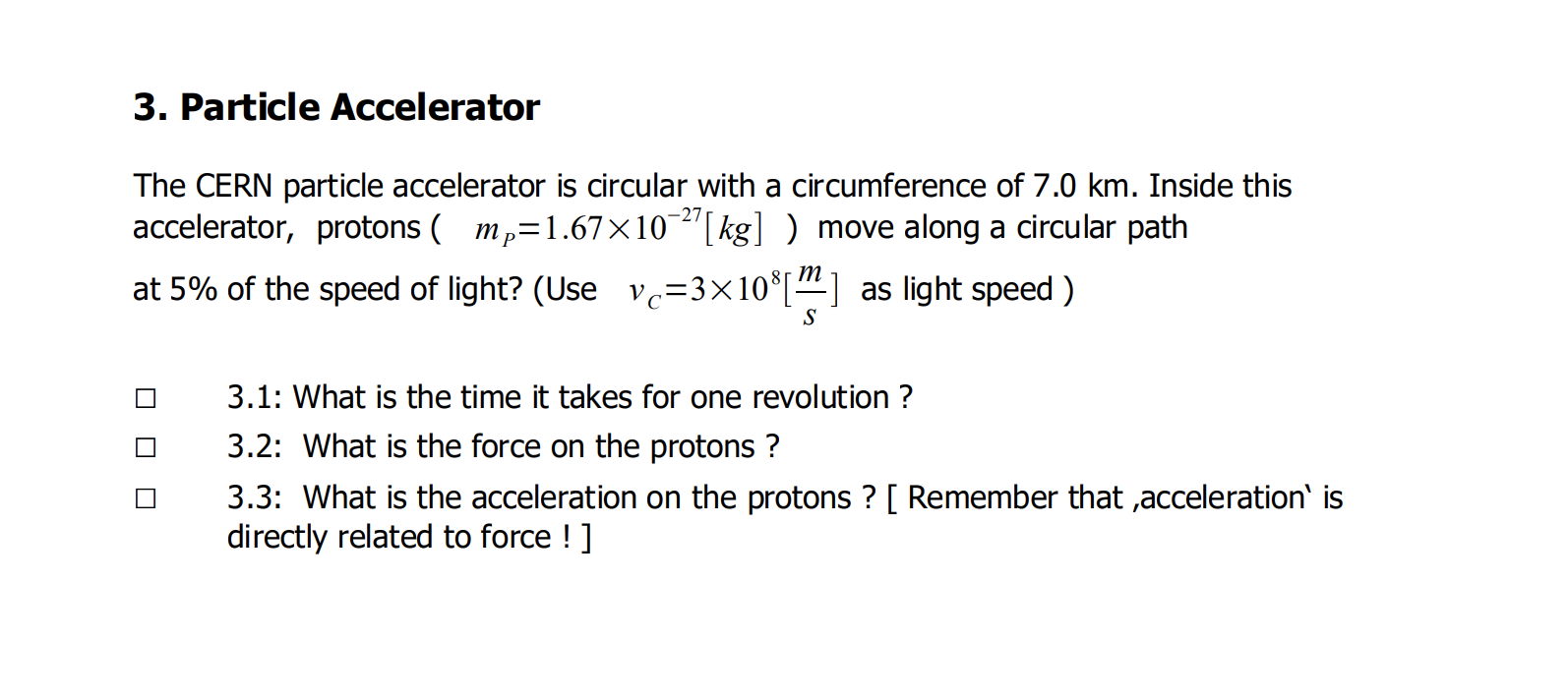 Solved 3. Particle Accelerator The CERN Particle Accelerator | Chegg.com