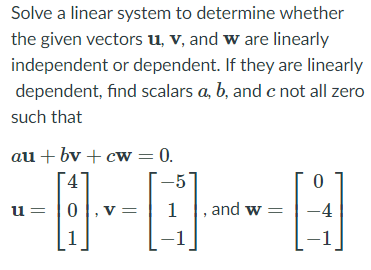 Solved Solve a linear system to determine whether the given | Chegg.com