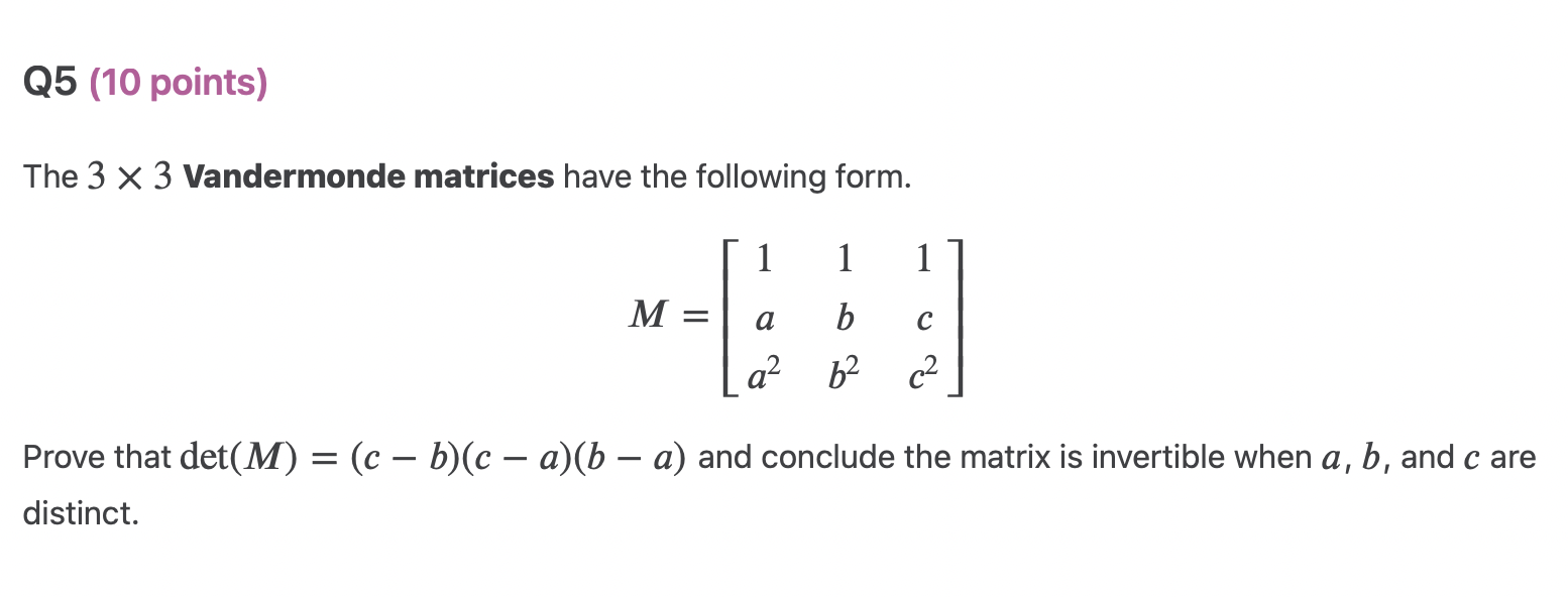 Solved The 3×3 Vandermonde matrices have the following form. | Chegg.com
