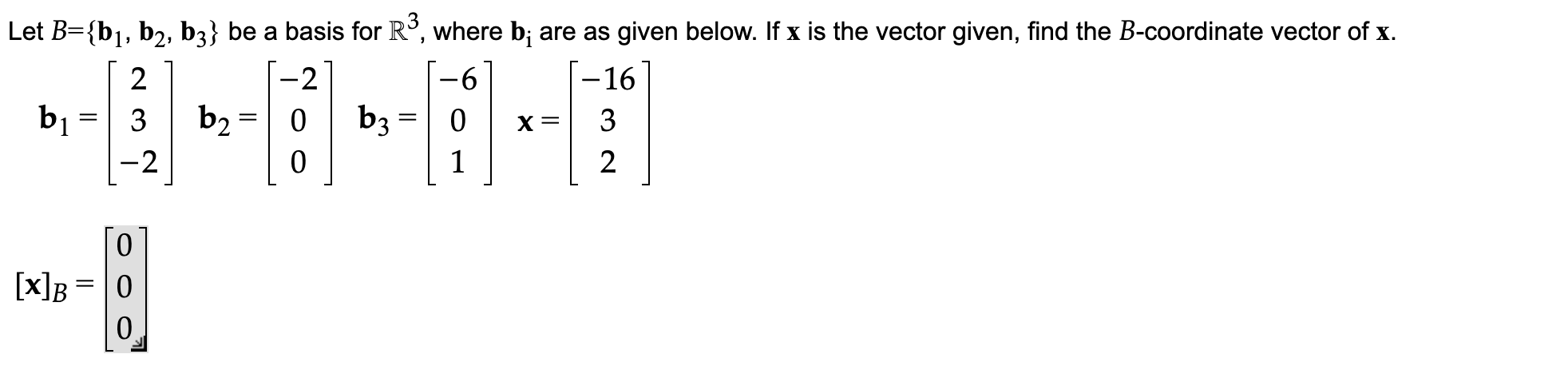 Solved Let B={bị, B2, B3} Be A Basis For R", Where B; Are As | Chegg.com