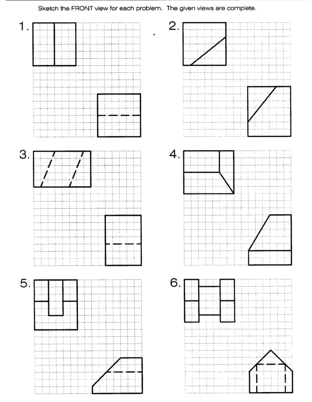 Solved Sketch the FRONT view for each problem. The given | Chegg.com