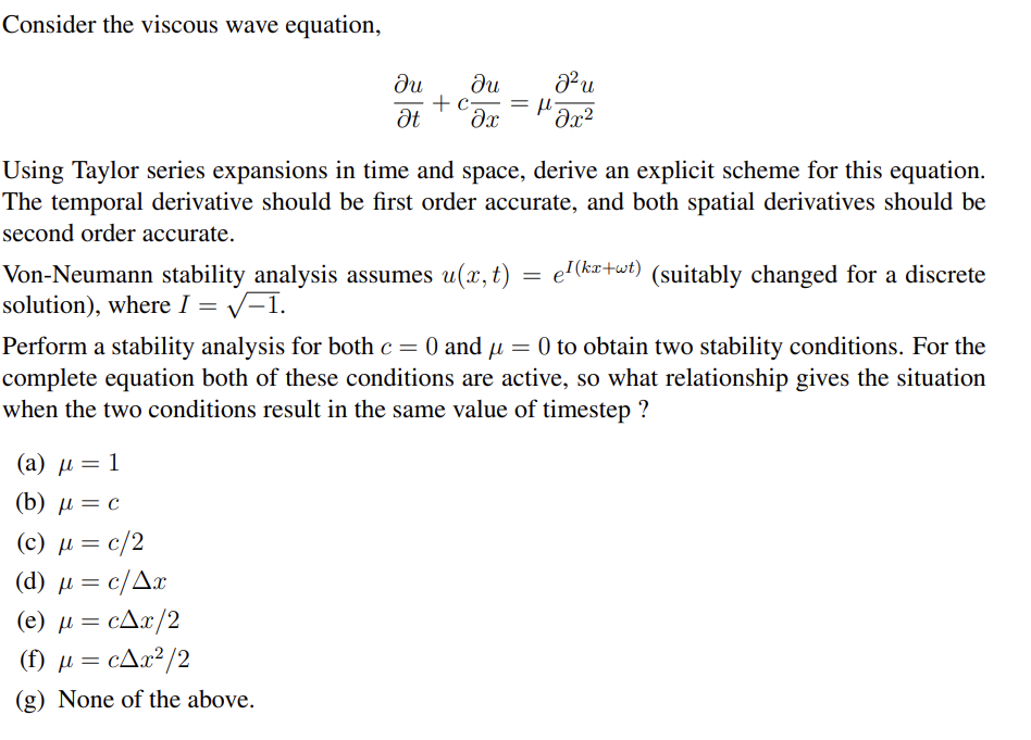 Solved Consider the viscous wave equation, au au +ca at дх = | Chegg.com