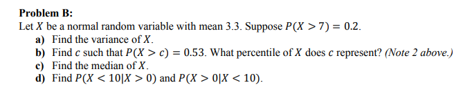 Solved Problem B: Let X be a normal random variable with | Chegg.com