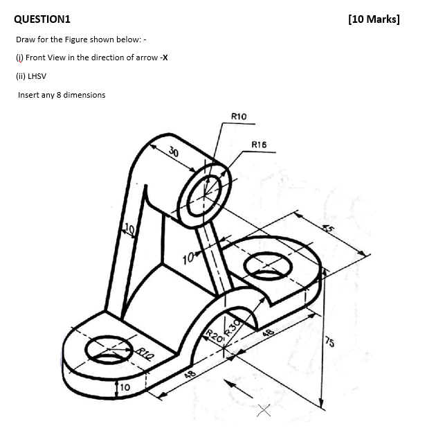 Solved [10 Marks] QUESTION1 Draw for the Figure shown | Chegg.com