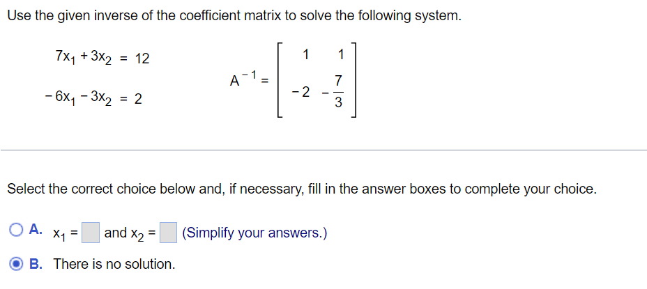 Solved Use the given inverse of the coefficient matrix to | Chegg.com