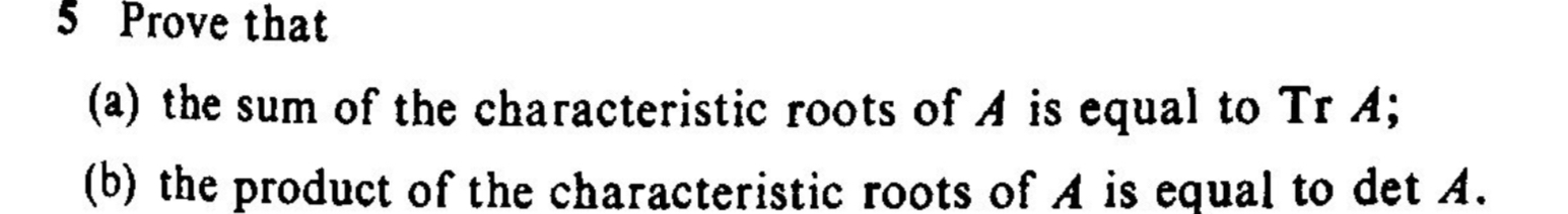 sum of the characteristic roots of matrix a is equal to