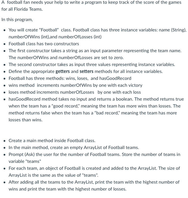 Solved A football fan needs your help to write a program to | Chegg.com