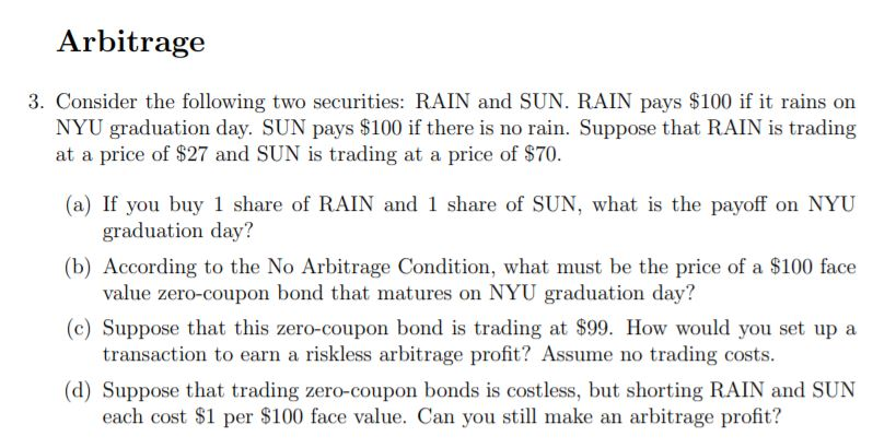 Solved Arbitrage 3 Consider The Following Two Securities Chegg Com