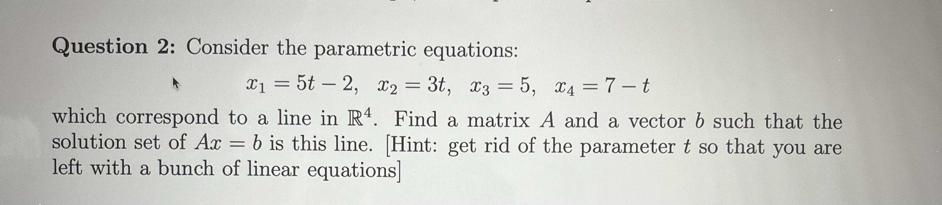 Solved Question 2: Consider the parametric equations: | Chegg.com