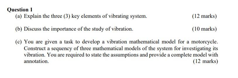 Solved Question 1 (a) Explain the three (3) key elements of | Chegg.com