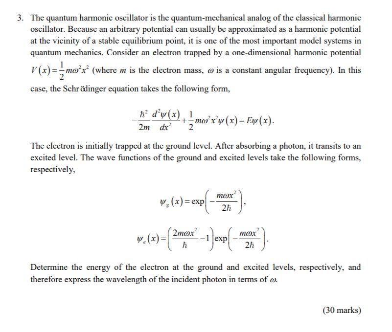 Solved 3. The quantum harmonic oscillator is the | Chegg.com