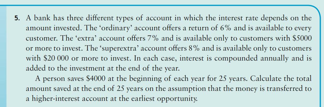 Solved 5. A bank has three different types of account in | Chegg.com