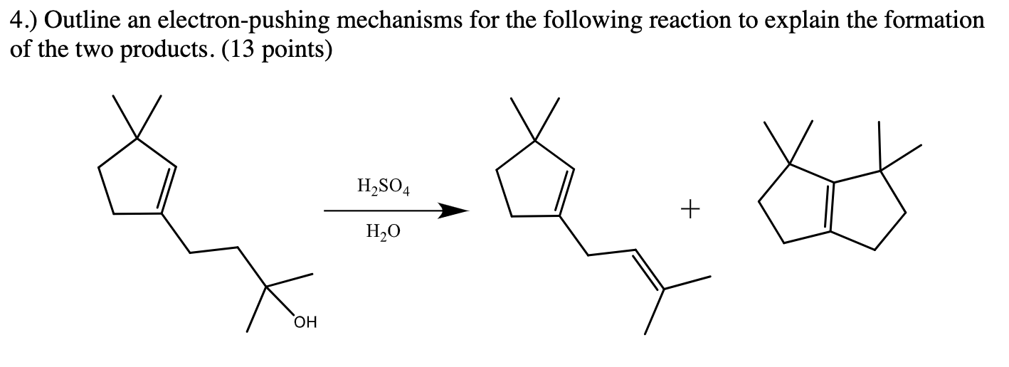 Solved 4.) Outline an electron-pushing mechanisms for the | Chegg.com