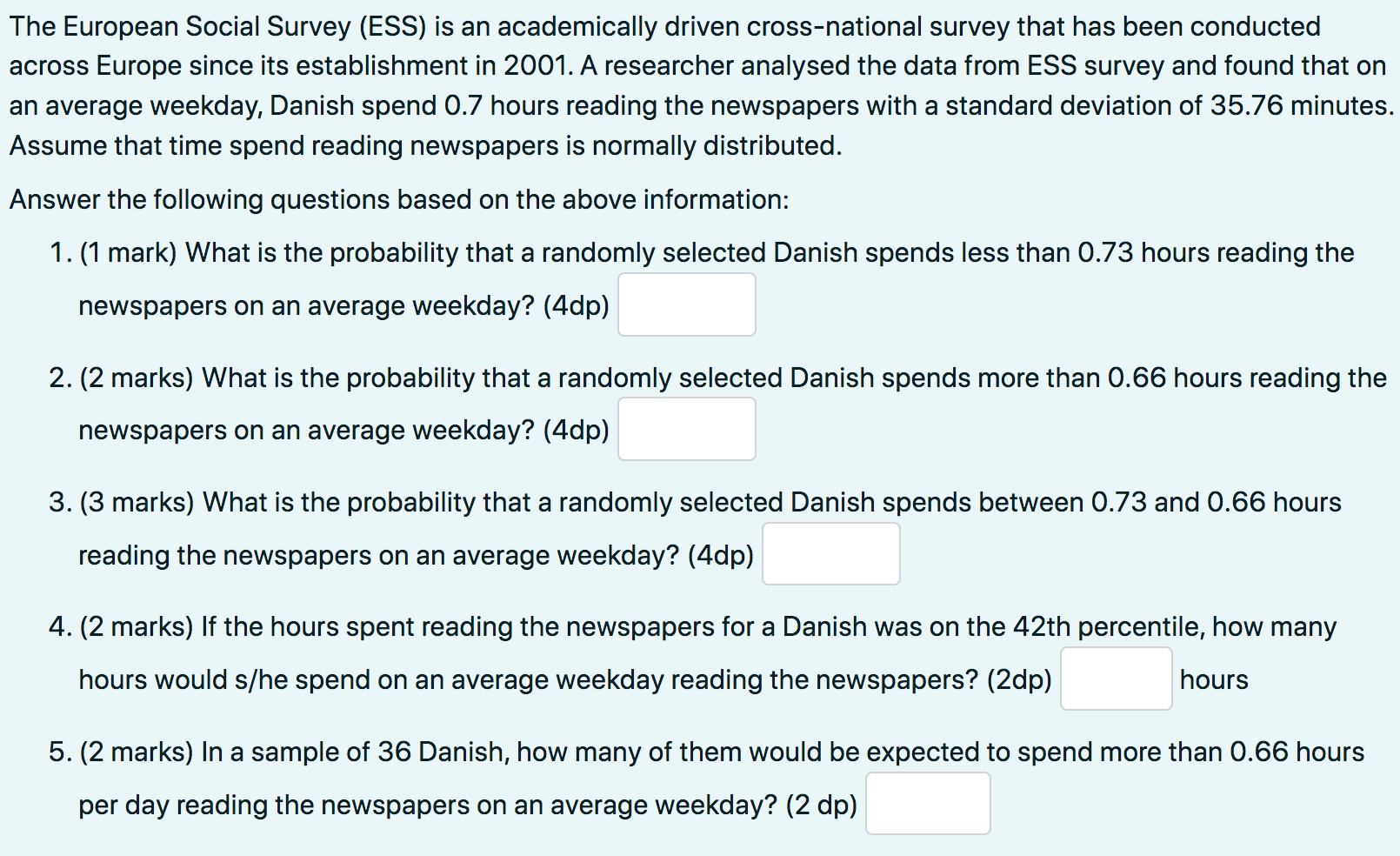 Solved The turopean Social Survey (ESS) is an academically | Chegg.com