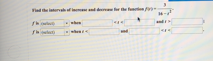 Solved Find the intervals of increase and decrease for the | Chegg.com