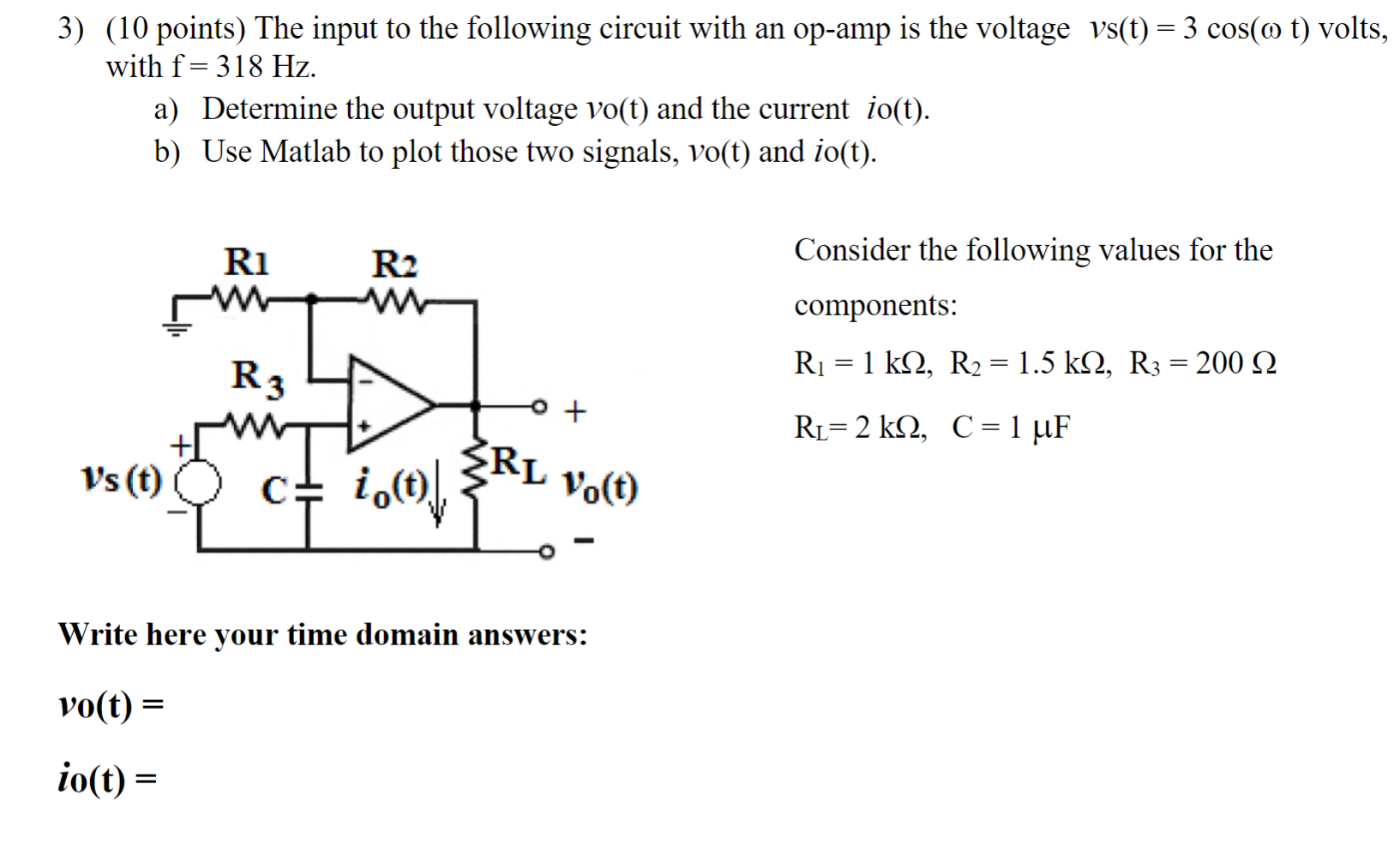 Solved 3) (10 points) The input to the following circuit | Chegg.com