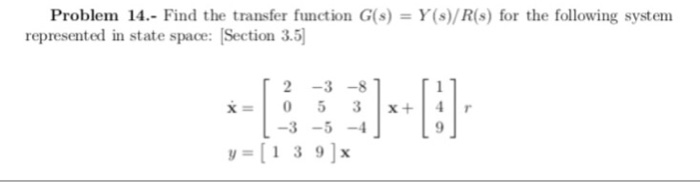 Solved Problem 14.- Find the transfer function G(s) | Chegg.com