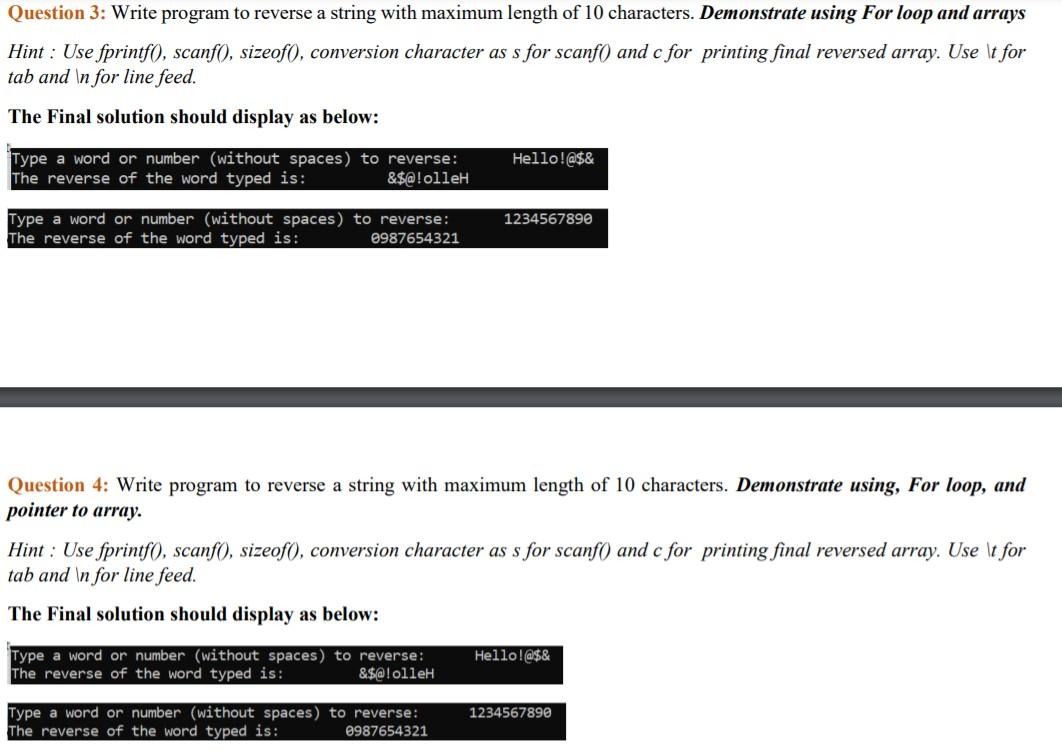Solved Question 3: Write program to reverse a string with | Chegg.com