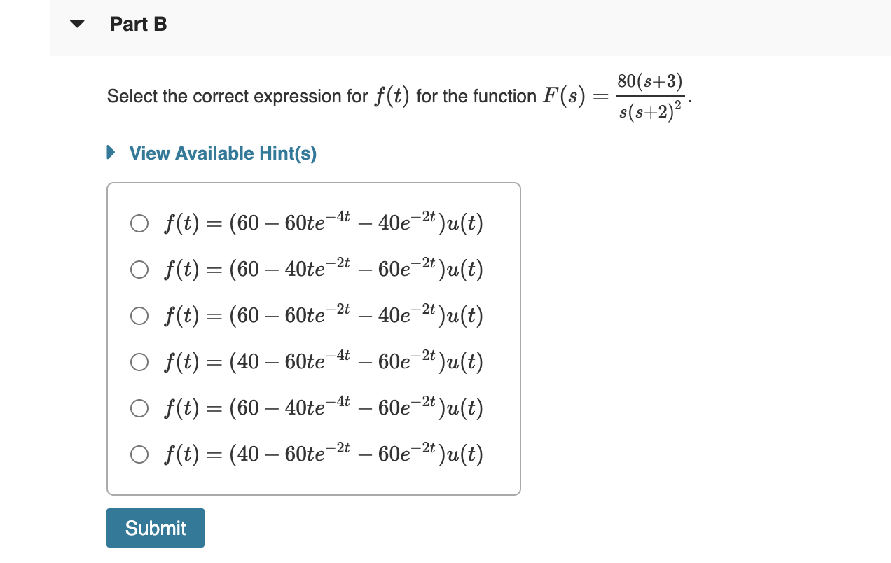 Solved Part A Select the correct expression for f(t) for the | Chegg.com