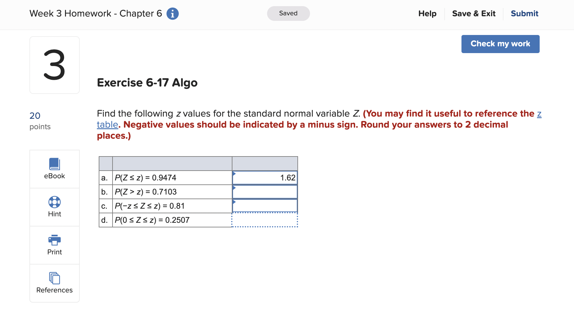 solved-find-the-following-z-values-for-the-standard-normal-chegg