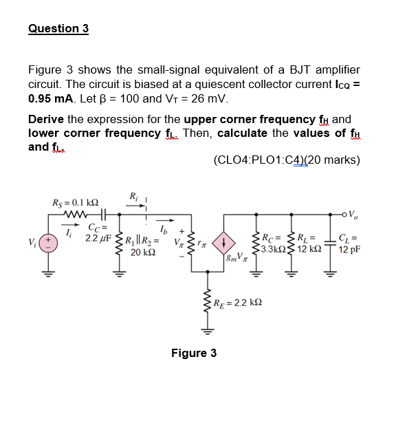 Solved Question 3 Figure 3 Shows The Small-signal Equivalent | Chegg.com