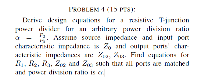 PROBLEM 4 (15 PTS): a = Derive design equations for a | Chegg.com
