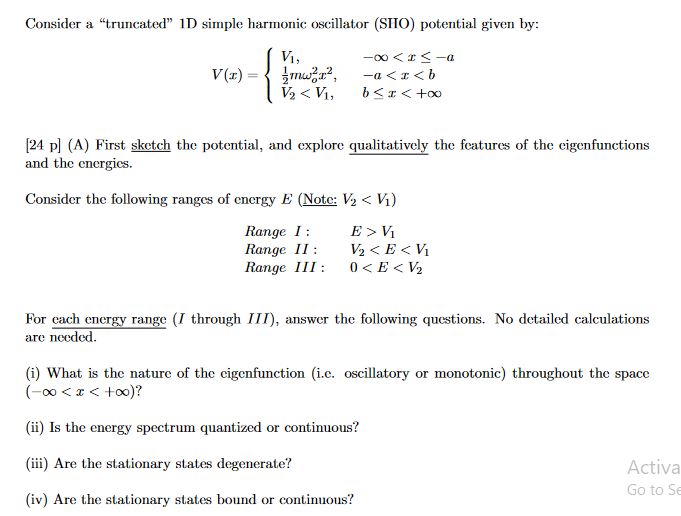 Solved Consider a "truncated" 1D ﻿simple harmonic oscillator | Chegg.com