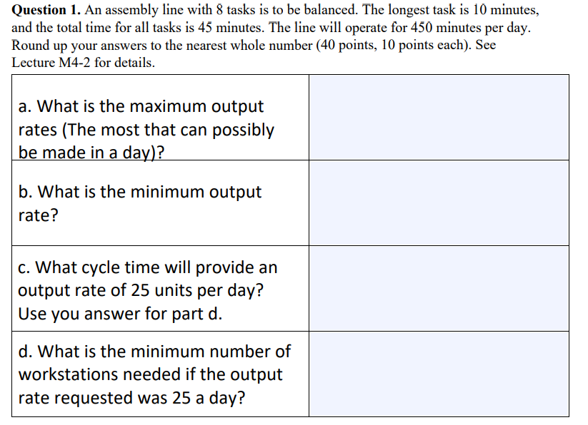 Solved Question 1. ﻿An assembly line with 8 ﻿tasks is to be | Chegg.com