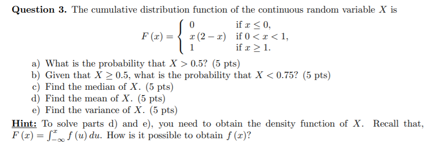Solved {e-- Question 3. The cumulative distribution function | Chegg.com