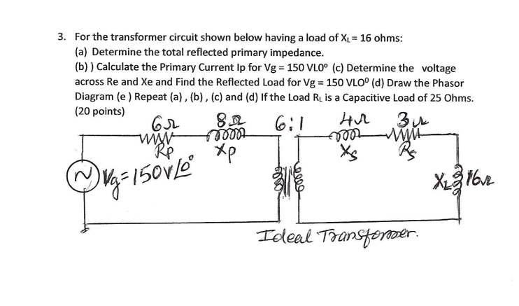 Solved 3. For The Transformer Circuit Shown Below Having A | Chegg.com