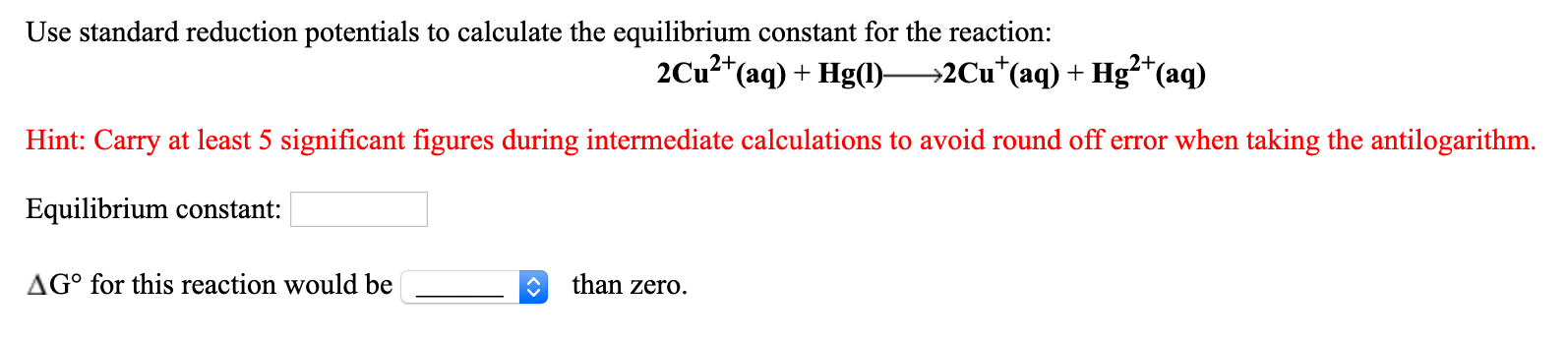 Solved: Use Standard Reduction Potentials To Calculate The ...