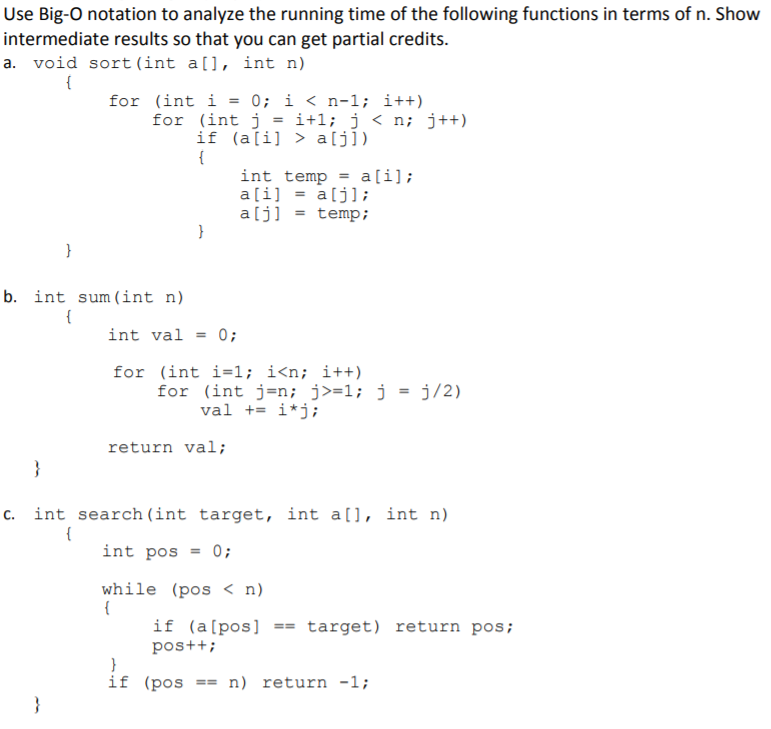 Solved Use Big-O notation to analyze the running time of the | Chegg.com