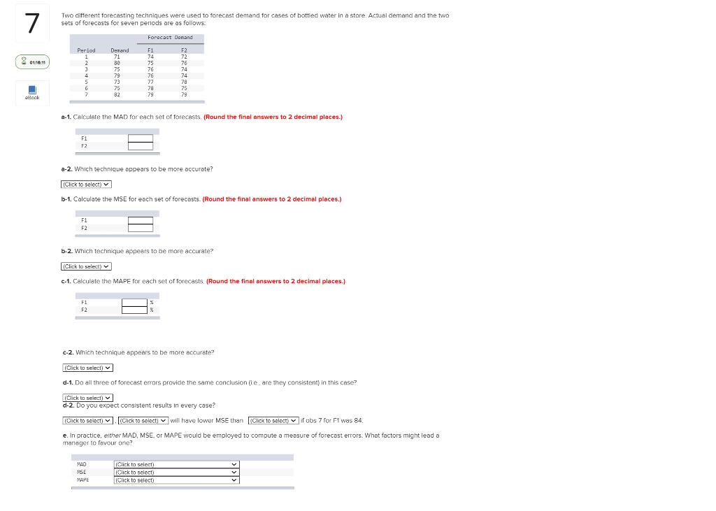 Solved Two difterent forecasting techniques were used to | Chegg.com