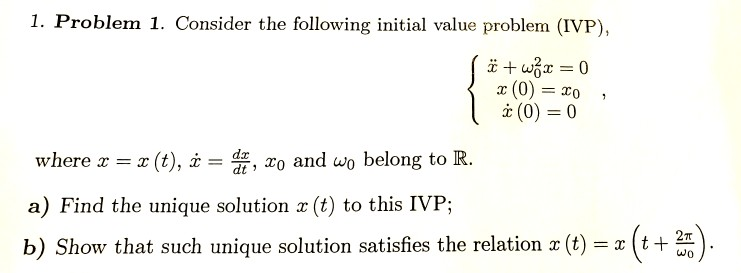 Solved 1. Problem 1. Consider The Following Initial Value | Chegg.com