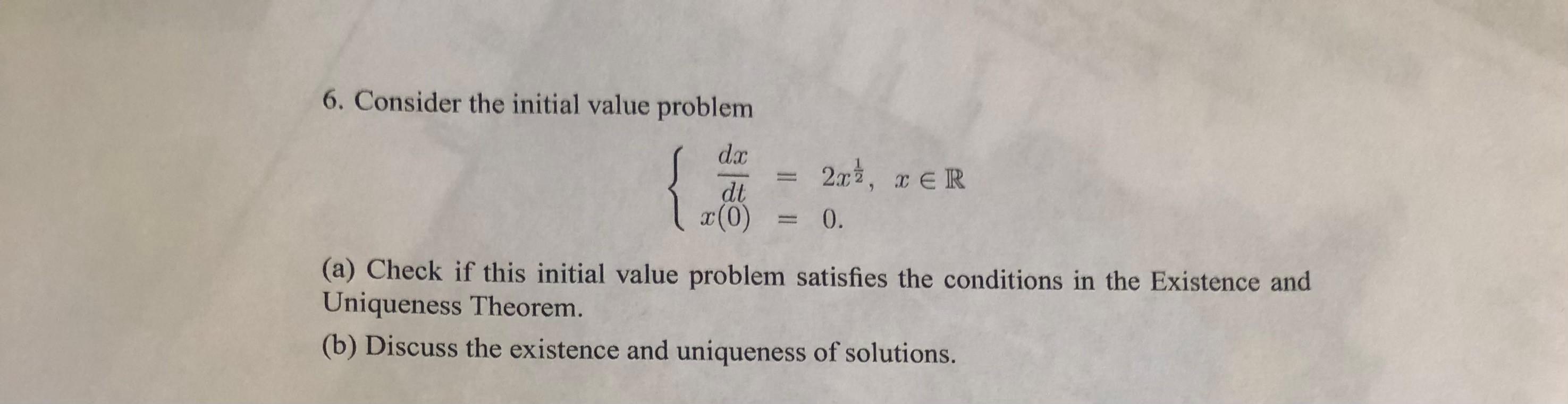 Solved 6. Consider the initial value problem | Chegg.com