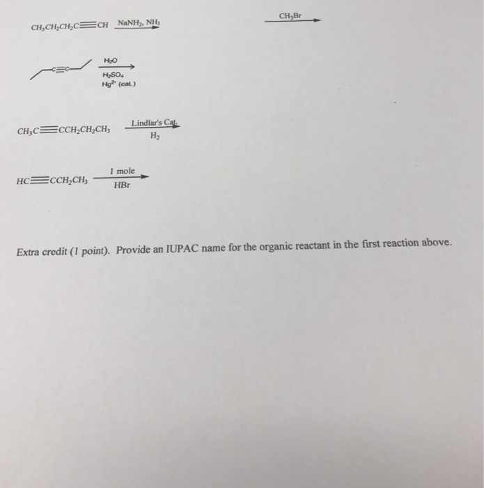 Solved CH3Br H2SO Hg2 (cat.) CCCNH 1 mole HBr Extra credit