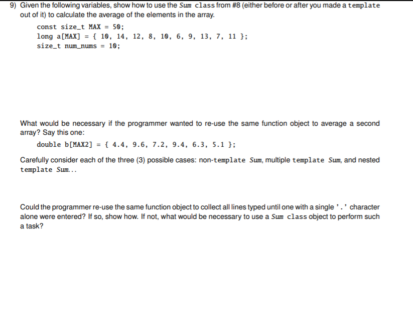 Solved 9) Given the following variables, show how to use the | Chegg.com