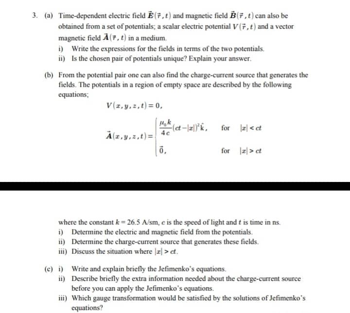 Solved 3. (a) Timedependent electric field E(7,t) and