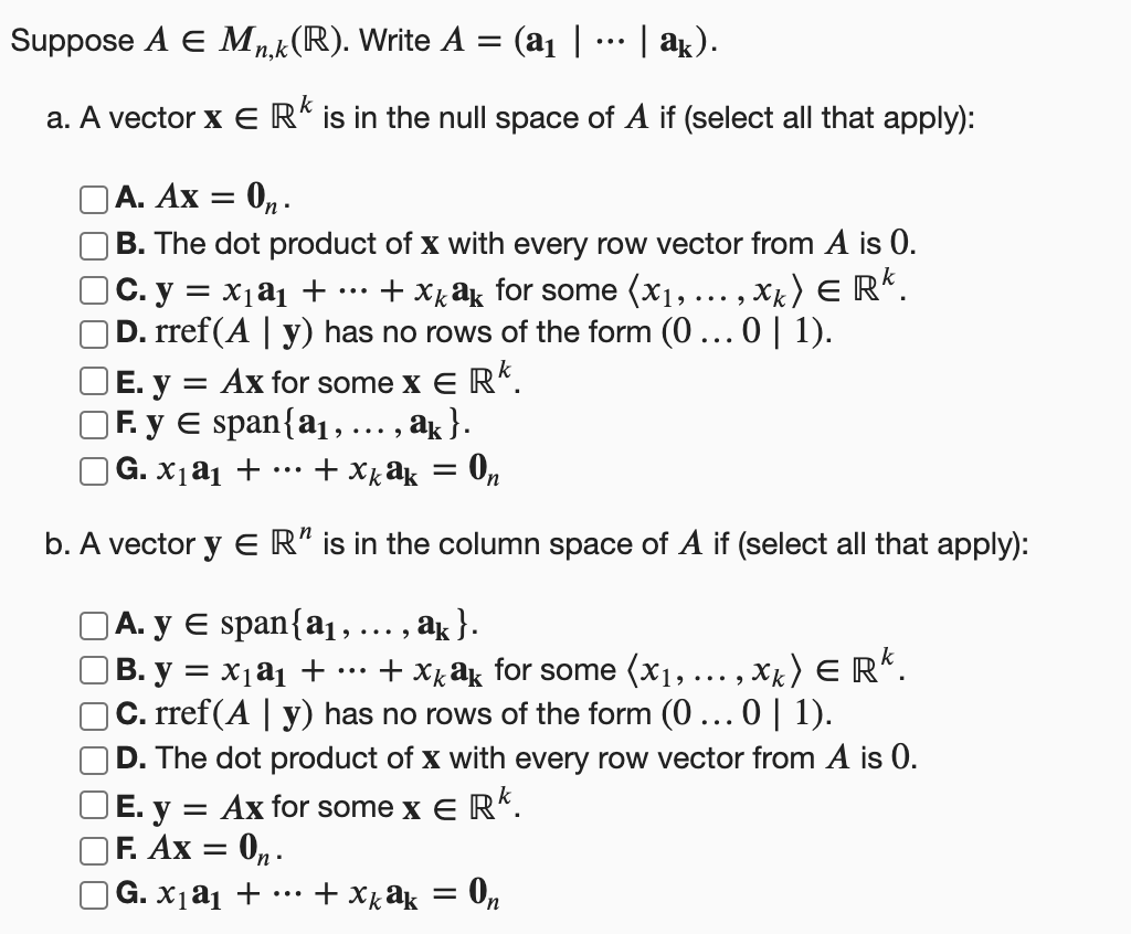 Solved Suppose A e Mn k R . Write A ai ak . a. A Chegg