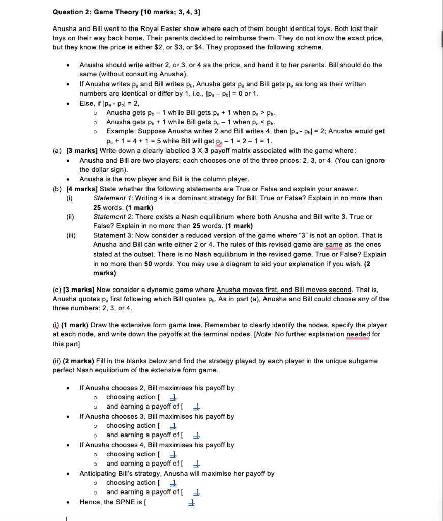 Solved Question 2: Game Theory [10 marks; 3, 4, 3] Anusha | Chegg.com